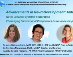 Applications in Neurodevelopment Addressing Stimming Toe Walking and Repetitive Behaviors in Individuals with Autism through MNRI Reflex Integration