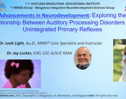 Applications in Neurodevelopment Exploring the relationship between Auditory Processing Disorders and Unintegrated Primary Reflexes
