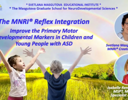 The MNRI Reflex Integration Improve the Primary Motor Developmental Markers in Children and Young People with ASD